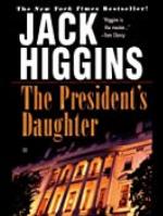 The President's Daughter (Sean Dillon Book 6)