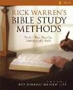 Rick Warren's Bible Study Methods : Twelve Ways You Can Unlock God's Word