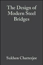 The Design of Modern Steel Bridges