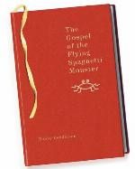 The Gospel of the Flying Spaghetti Monster