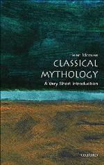 Classical Mythology: A Very Short Introduction (Very Short Introductions)