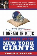 I Dream in Blue: Life, Death, and the New York Giants