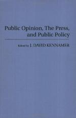 Public Opinion, the Press, and Public Policy