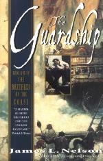 The Guardship: Book One Of The Brethren Of The Coast