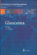 Glaucoma (Essentials in Ophthalmology)