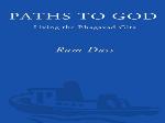 Paths to God: Living the Bhagavad Gita