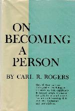 On Becoming a Person: A Therapist's View of Psychotherapy