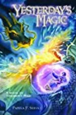 Yesterday's Magic (The New Magic Trilogy Book 2)