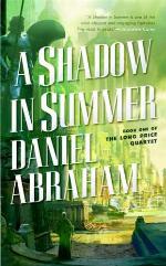 A Shadow in Summer: Book One of The Long Price Quartet
