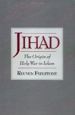 Jihad: The Origin of Holy War in Islam