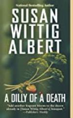 A Dilly of a Death (China Bayles Book 12)