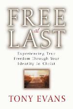 Free at Last: Experiencing True Freedom Through Your Identity in Christ