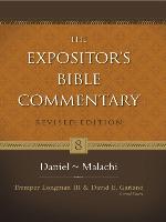 Daniel&ndash;Malachi (The Expositor's Bible Commentary Book 8)