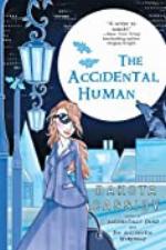 The Accidental Human (Accidentally Paranormal Novel Book 3)