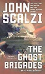 The Ghost Brigades (Old Man's War Book 2)