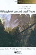 The Blackwell Guide to the Philosophy of Law and Legal Theory (Blackwell Philosophy Guides Book 15)
