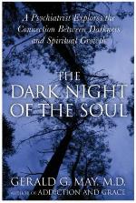 The Dark Night of the Soul: A Psychiatrist Explores the Connection Between Darkness and Spiritual Growth