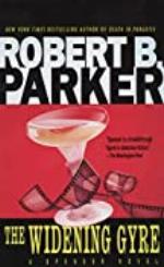 The Widening Gyre (Spenser Book 10)