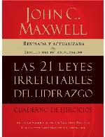Las 21 leyes irrefutables del liderazgo, cuaderno de ejercicios