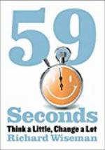 59 Seconds: Think a Little, Change a Lot