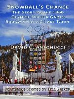 Snowball's Chance: The Story of the 1960 Olympic Winter Games