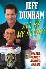 All By My Selves: Walter, Peanut, Achmed, and Me