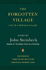 The Forgotten Village: Life in a Mexican Village