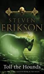 Toll The Hounds: Epic fantasy from this master storyteller (The Malazan Book of the Fallen 8)
