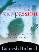 Soul Passion: Embracing Your Life's Ultimate Purpose (The Intentional Life Trilogy)