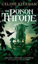 The Poison Throne: The Moorehawke Trilogy: Book One