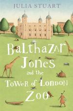 Balthazar Jones and the Tower of London Zoo