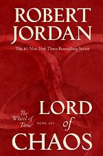 Lord of Chaos: Book Six of 'The Wheel of Time'