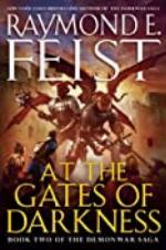 At the Gates of Darkness: Book Two of the Demonwar Saga