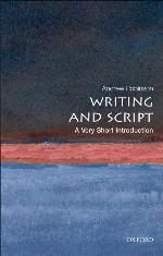 Writing and Script: A Very Short Introduction (Very Short Introductions)