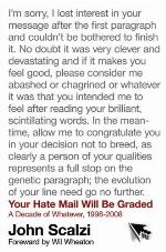 Your Hate Mail Will Be Graded: A Decade of Whatever, 1998-2008
