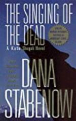 The Singing of the Dead: A Kate Shugak Novel (Kate Shugak Novels Book 11)