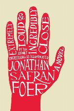 Extremely Loud and Incredibly Close: A Novel