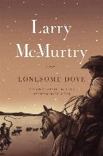Lonesome Dove: A Novel