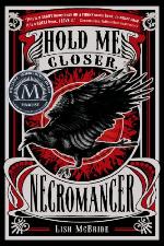 Hold Me Closer, Necromancer (Necromancer Series Book 1)