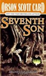 Seventh Son: The Tales of Alvin Maker, Book One