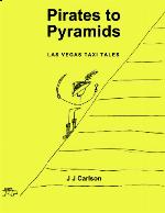 Pirates to Pyramids: Las Vegas Taxi Tales