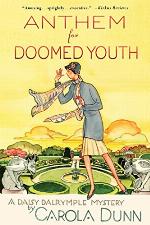 Anthem for Doomed Youth: A Daisy Dalrymple Mystery (Daisy Dalrymple Mysteries Book 19)