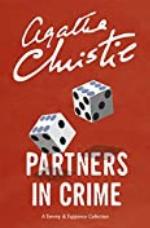 Partners in Crime (Tommy &amp; Tuppence, Book 2) (Tommy and Tuppence Series)