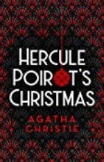 Hercule Poirot&rsquo;s Christmas (Poirot) (Hercule Poirot Series Book 20)
