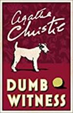 Dumb Witness (Poirot) (Hercule Poirot Series Book 16)