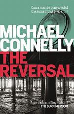 The Reversal (Mickey Haller Series Book 3)