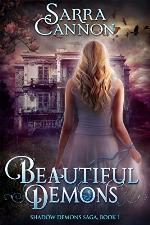 Beautiful Demons (The Shadow Demons Saga Book 1)