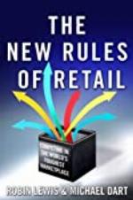 The New Rules of Retail: Competing in the World's Toughest Marketplace