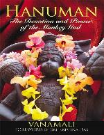 Hanuman: The Devotion and Power of the Monkey God