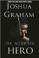 THE ACCIDENTAL HERO